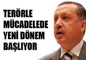 Terörle mücadelede yeni dönem